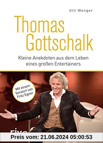 Thomas Gottschalk: Kleine Anekdoten aus dem Leben eines großen Entertainers