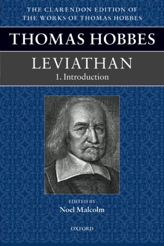Thomas Hobbes: Leviathan: Editorial Introduction (Clarendon Edition Of The Works Of Thomas Hobbes) (Clarendon Edition of the Works of Thomas Hobbes, 1, Band 1) von Oxford University Press