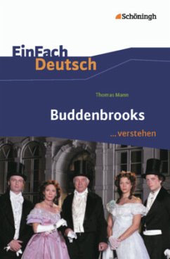 Thomas Mann 'Buddenbrooks' von Schöningh / Schöningh im Westermann / Westermann Bildungsmedien