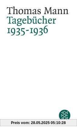 Thomas Mann. Tagebücher: Tagebücher 1935-1936 Thomas Mann. Tagebücher: Tagebücher 1935-1936