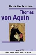 Thomas von Aquin Thomas von Aquin