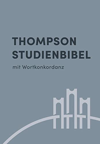 Thompson Studienbibel - Hardcover: mit Wortkonkordanz von SCM R.Brockhaus