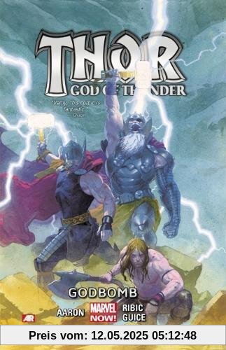 Thor: God of Thunder Volume 2: Godbomb (Marvel Now)