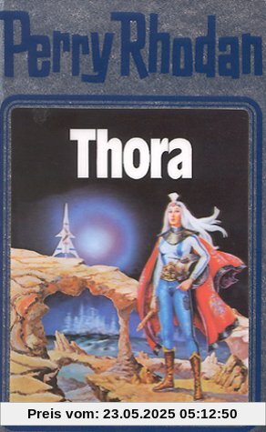 Thora. Perry Rhodan 10. (Perry Rhodan Silberband)