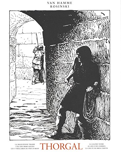 Thorgal, Oeuvres complètes : La magicienne trahie ; L'île des mers gelées ; Presque le paradis; Les 3 vieillards du pays d'Aran ; La galère noire ; La chute de Brek Zarith : Avec un ex libris von Niffle