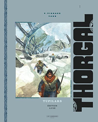 Thorgal luxes - Tome 40 - Tupilaks luxe von LOMBARD