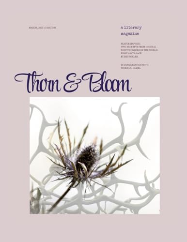 Thorn & Bloom: a literary magazine von Lulu.com