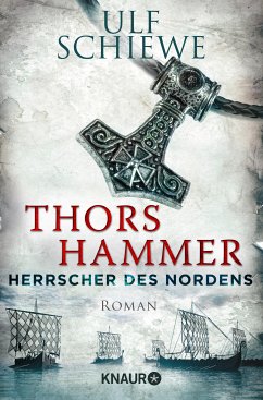 Thors Hammer / Herrscher des Nordens Bd.1 (eBook, ePUB) von Droemer Knaur