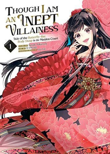 Though I Am an Inept Villainess: Tale of the Butterfly-Rat Body Swap in the Maiden Court (Mang...