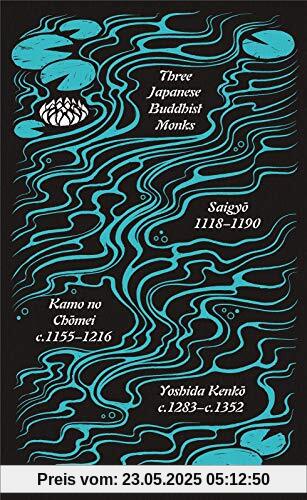 Three Japanese Buddhist Monks (Penguin Great Ideas)