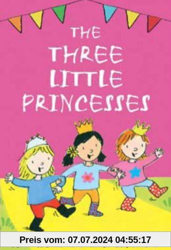 Three Little Princesses (Early Reader)