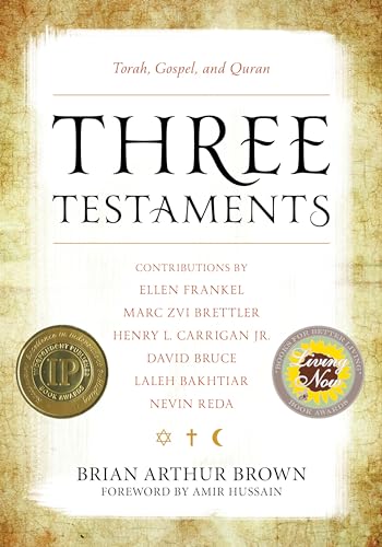 Three Testaments: Torah, Gospel, and Quran