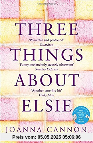 Three Things About Elsie: A Richard and Judy Book Club Pick 2018