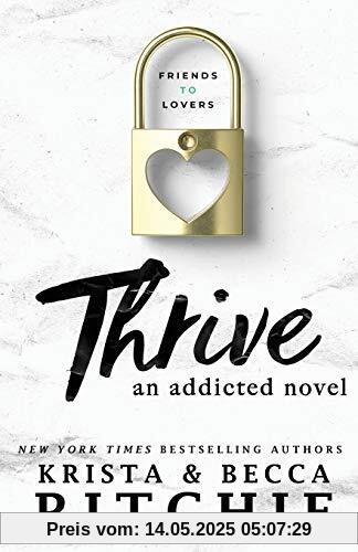 Thrive: An Addicted Novel Thrive: An Addicted Novel