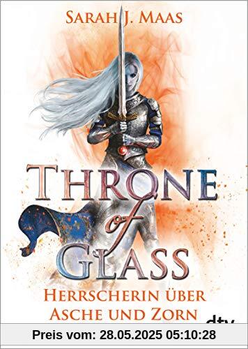 Throne of Glass 7 - Herrscherin über Asche und Zorn: Roman Throne of Glass 7 - Herrscherin über Asche und Zorn: Roman