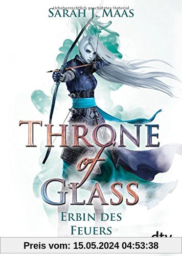 Throne of Glass - Erbin des Feuers: Roman (dtv junior)