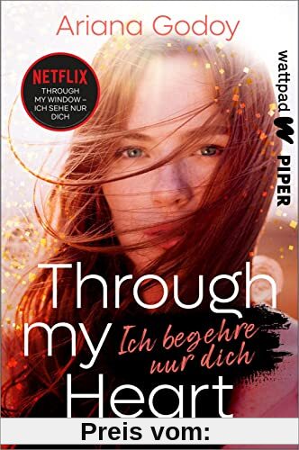 Through my Heart – Ich begehre nur dich (Hidalgo Brothers 2): Die besten deutschen Wattpad-Bücher | BookTok-Erfolg - die Fortsetzung des Netflix-Films Through my Window