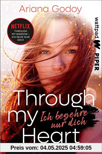 Through my Heart – Ich begehre nur dich (Hidalgo Brothers 2): Die besten deutschen Wattpad-Bücher | BookTok-Erfolg - die Fortsetzung des Netflix-Films Through my Window