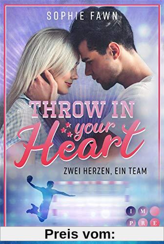 Throw in your Heart. Zwei Herzen, ein Team: Sports Romance für Handball-Fans und Buchblog-Freunde