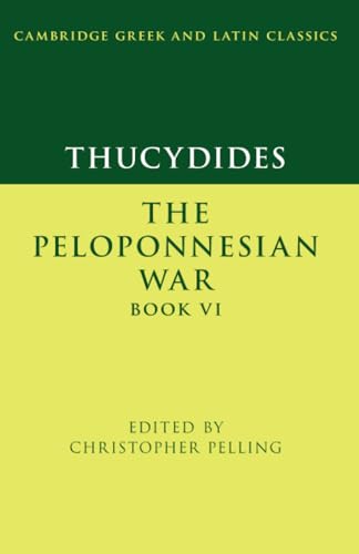 Thucydides: The Peloponnesian War Book VI (Cambridge Greek and Latin Classics, 6) von Cambridge University Press