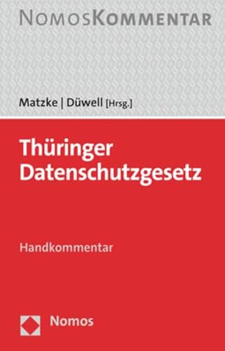 Thüringer Datenschutzgesetz: Handkommentar von Nomos