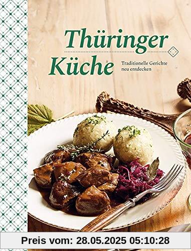 Thüringer Küche: Traditionelle Gerichte neu entdecken Thüringer Küche: Traditionelle Gerichte neu entdecken