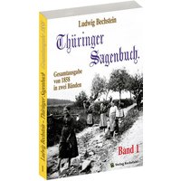 Thüringer Sagenbuch / Thüringer Sagenbuch - Band 1 (von 2)