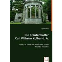 Thum, A: Die Kräuterblätter Carl Wilhelm Kolbes d. Ä.