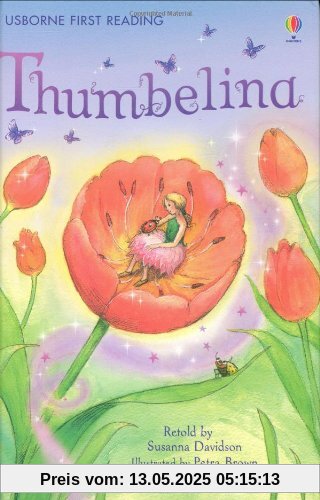 Thumbelina (Usborne First Reading)