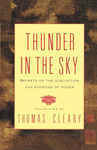 Thunder in the Sky: Secrets on the Acquisition and Exercise of Power