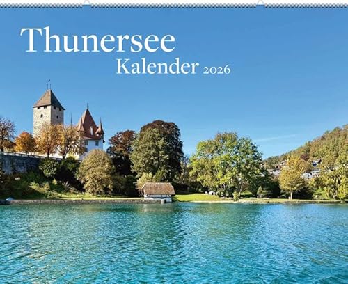 Thunersee – Kalender 2026 von Weber Verlag AG