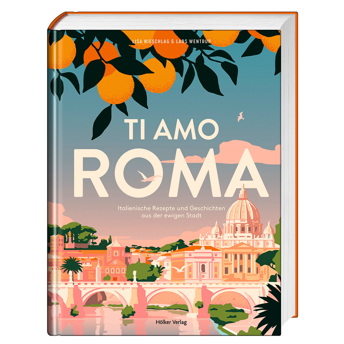 Ti amo Roma von Hoelker Verlag