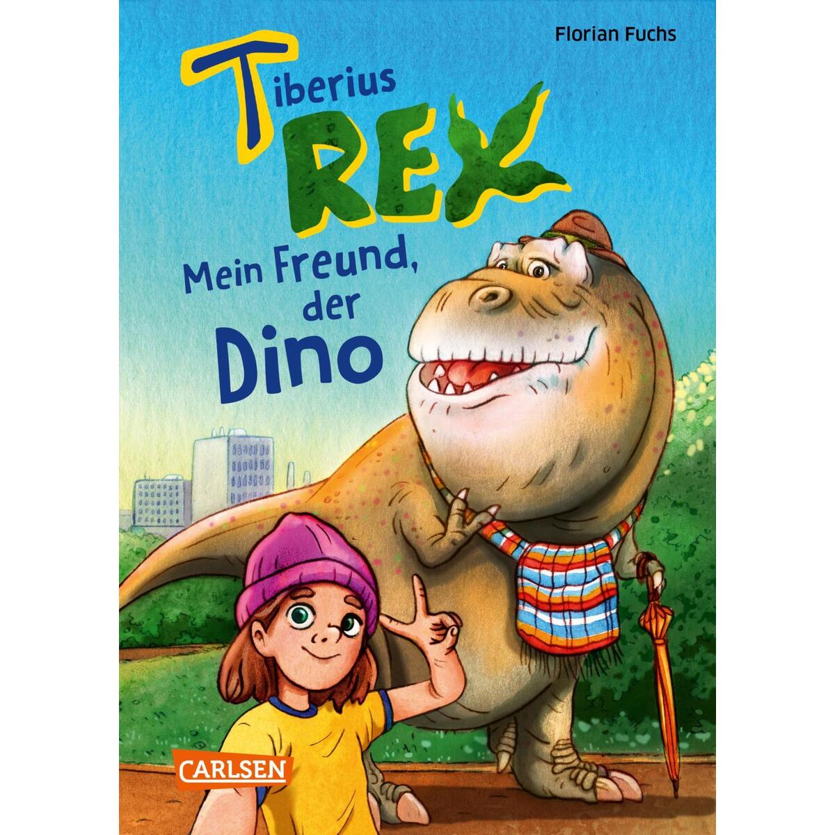 Tiberius Rex 1: Mein Freund, der Dino Tiberius Rex 1: Mein Freund, der Dino von Carlsen Verlag GmbH