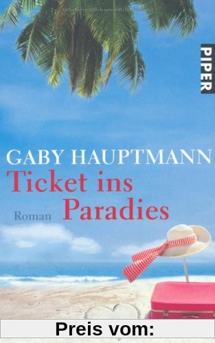 Ticket ins Paradies: Roman