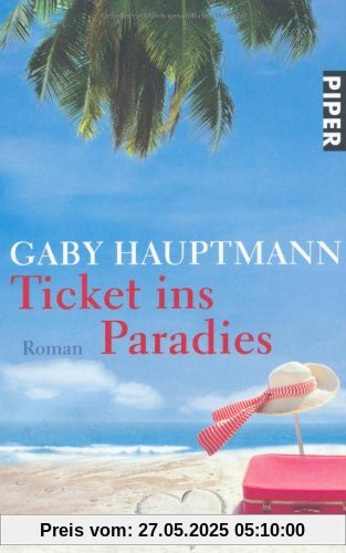 Ticket ins Paradies: Roman