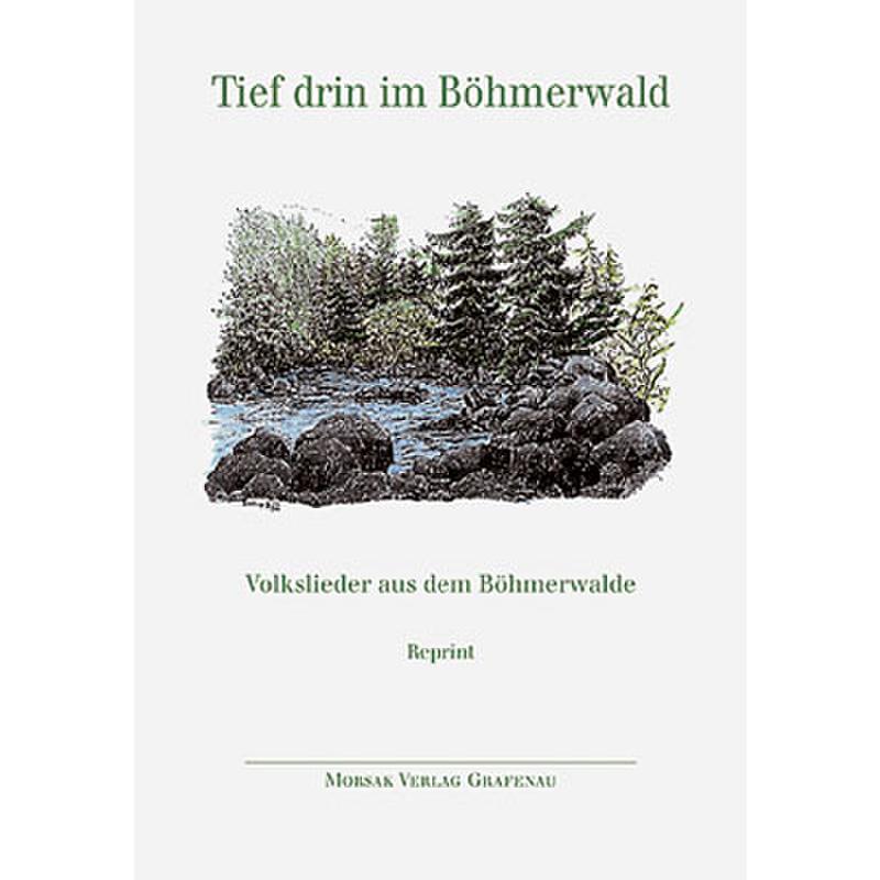 Tief drin im Böhmerwald