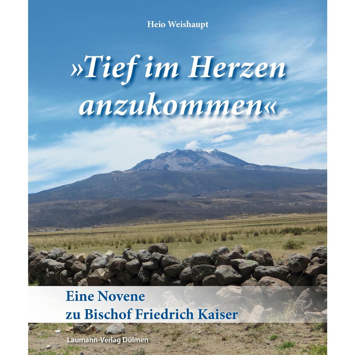 &#039;Tief im Herzen anzukommen&#039; von Laumann Druck GmbH + Co.