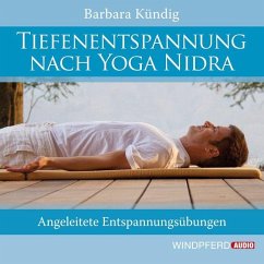 Tiefenentspannung nach Yoga Nidra von Windpferd