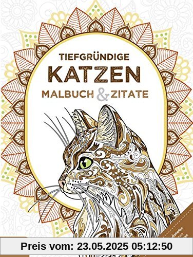 Tiefgründige Katzen: Malbuch & Zitate