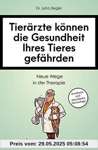 Tierärzte können die Gesundheit Ihres Tieres gefährden: Neue Wege in der Therapie Tierärzte können die Gesundheit Ihres Tieres gefährden: Neue Wege in der Therapie