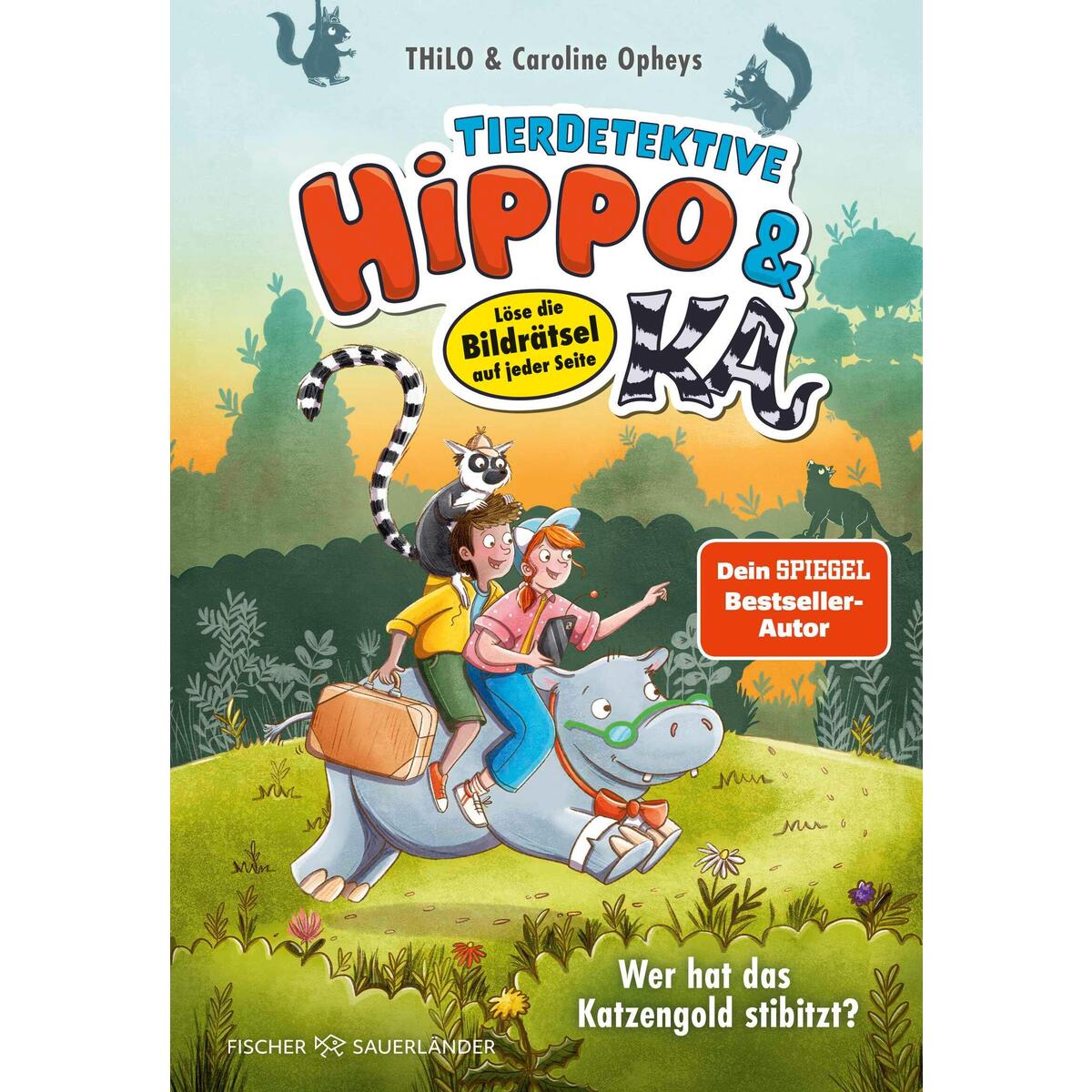 Tierdetektive Hippo & Ka - Wer hat das Katzengold stibitzt? von FISCHER Sauerländer