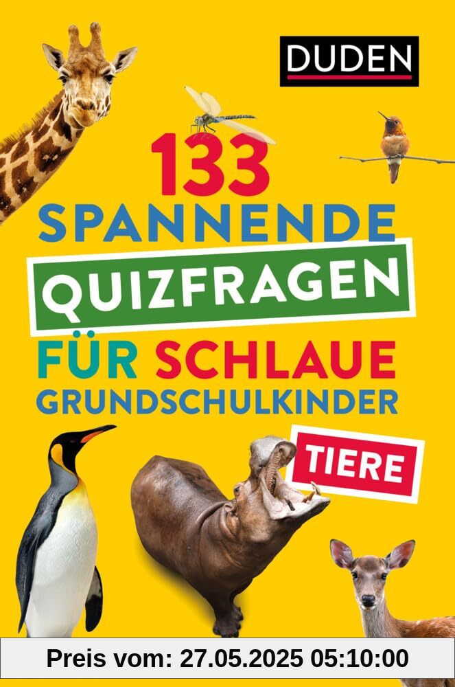 Tiere - 133 spannende Quizfragen für schlaue Grundschulkinder Tiere - 133 spannende Quizfragen für schlaue Grundschulkinder