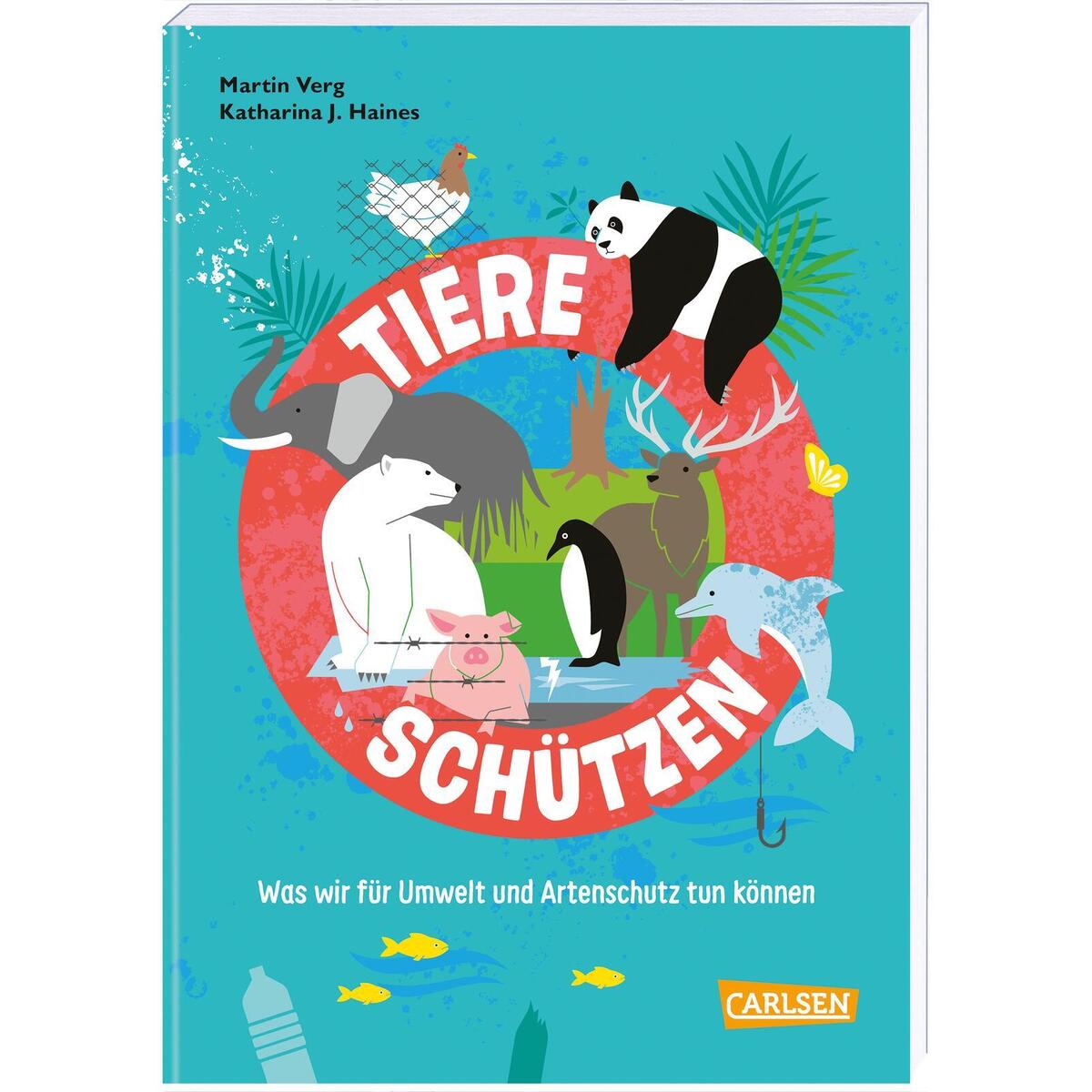 Tiere schützen Tiere schützen von Carlsen Verlag GmbH