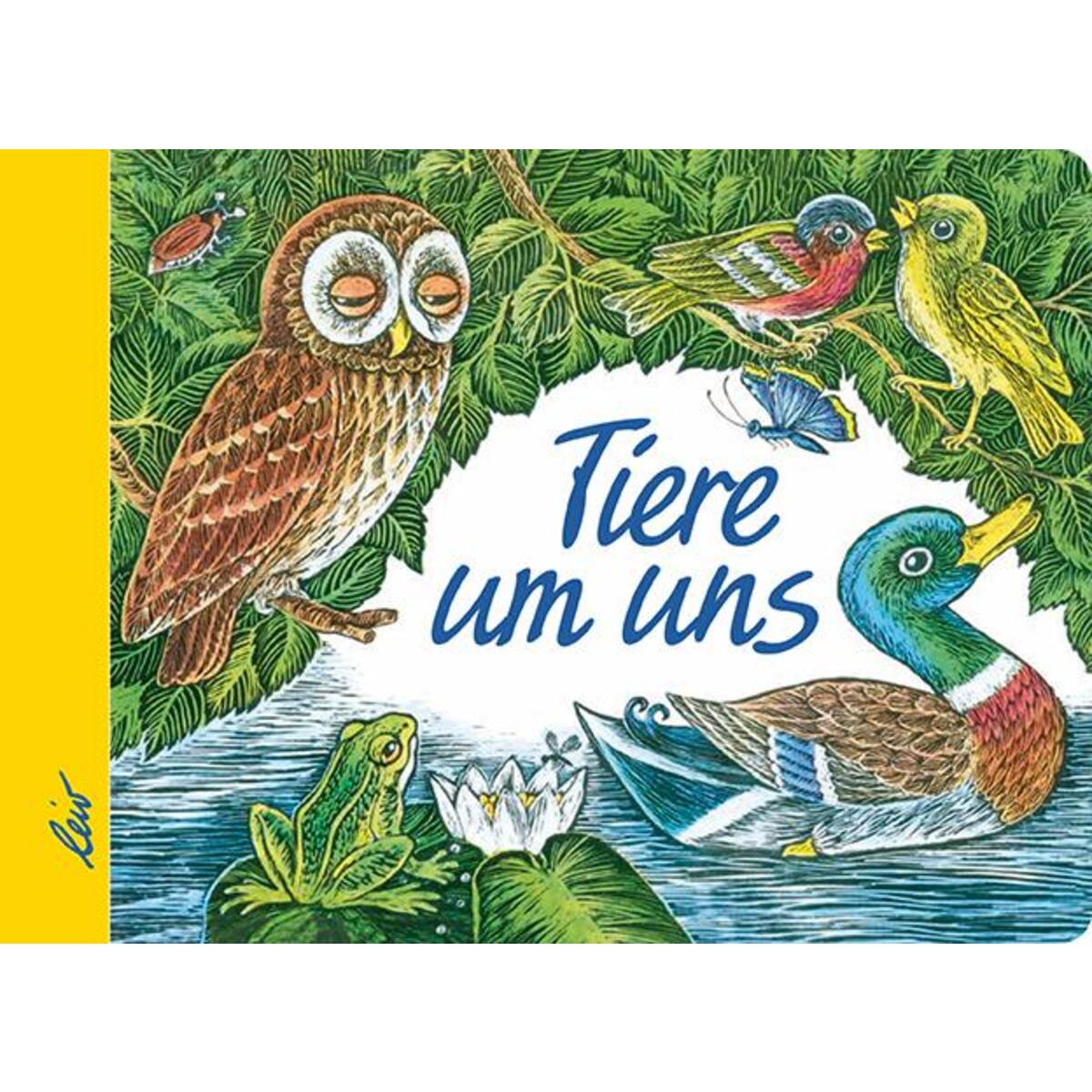Tiere um uns von leiv Leipziger Kinderbuch