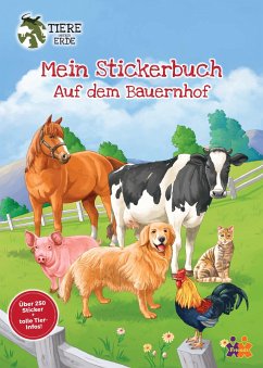 Tiere unserer Erde. Mein Stickerbuch. Bauernhof von Friendz / Kids und Concepts