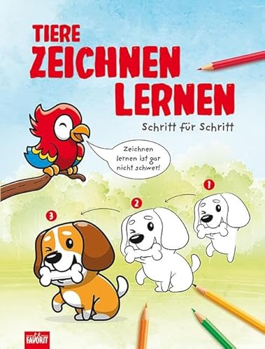 Tiere zeichnen lernen: Schritt für Schritt Tiere zeichnen lernen: Schritt für Schritt von Neuer Favorit