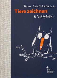Tiere zeichnen und verstehen von Schmidt (Hermann), Mainz