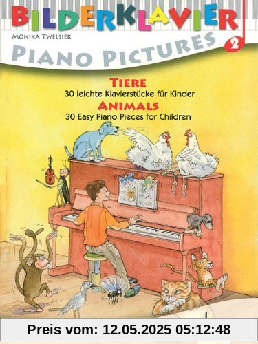 Tiere: 30 leichte Klavierstücke für Kinder. Klavier. (Bilderklavier)