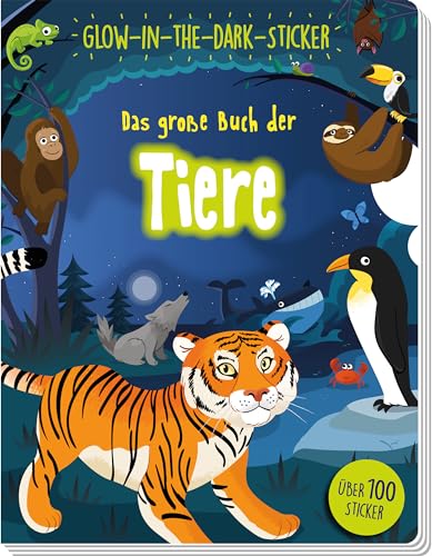 Das große Buch der Tiere: über 100 Sticker inkl. Glow-in-the-Dark-Sticker Das große Buch der Tiere: über 100 Sticker inkl. Glow-in-the-Dark-Sticker von Panini