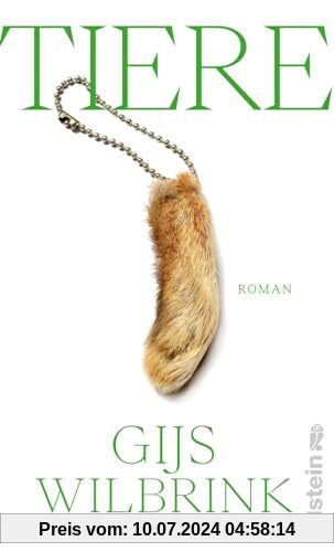 Tiere: Roman | Die aufregendste literarische Stimme aus den Niederlanden